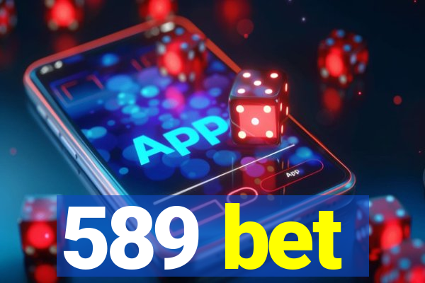 589 bet